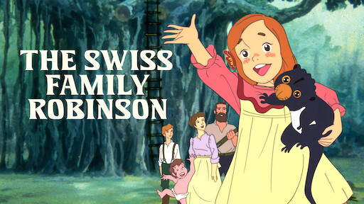 Watch The Swiss Family Robinson | Netflix Watch The Swiss Family Robinson | Netflix
